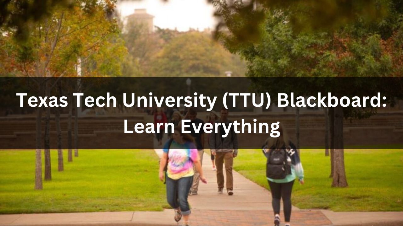 Texas Tech University (TTU) Blackboard