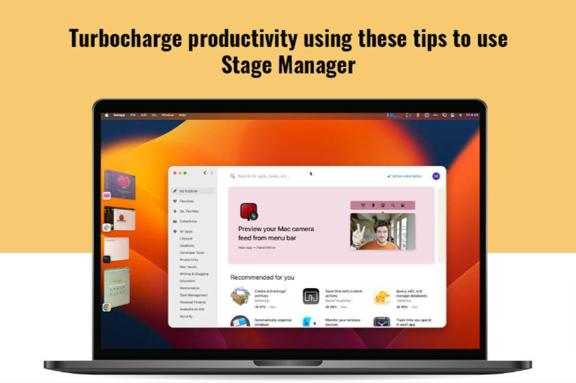 Turbocharge Productivity Using these Tips to Use Stage Manager